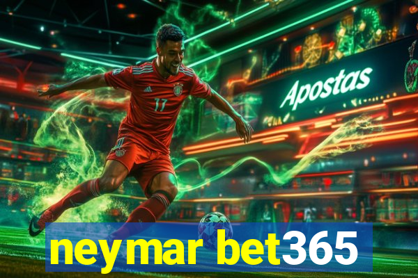 neymar bet365